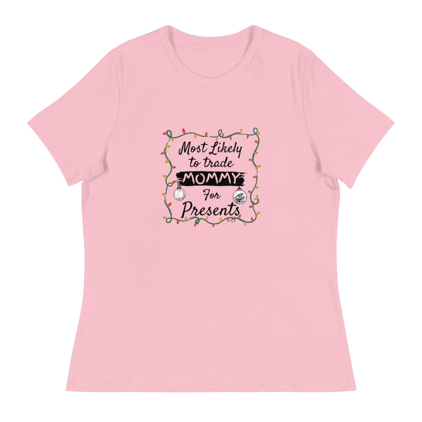 Womens Relaxed Fit Tee Christmas Tshirt presents for Mom